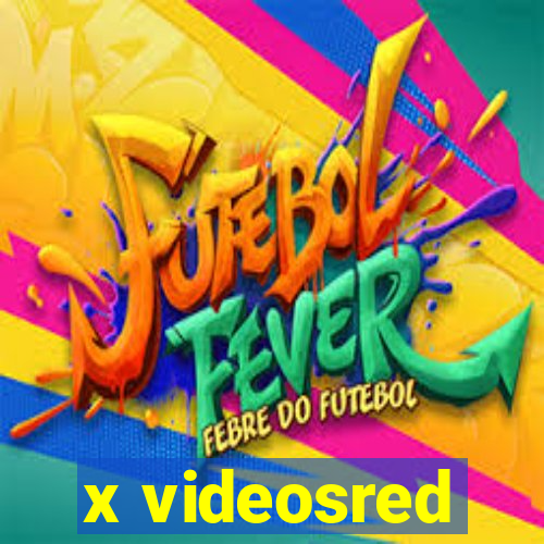 x videosred